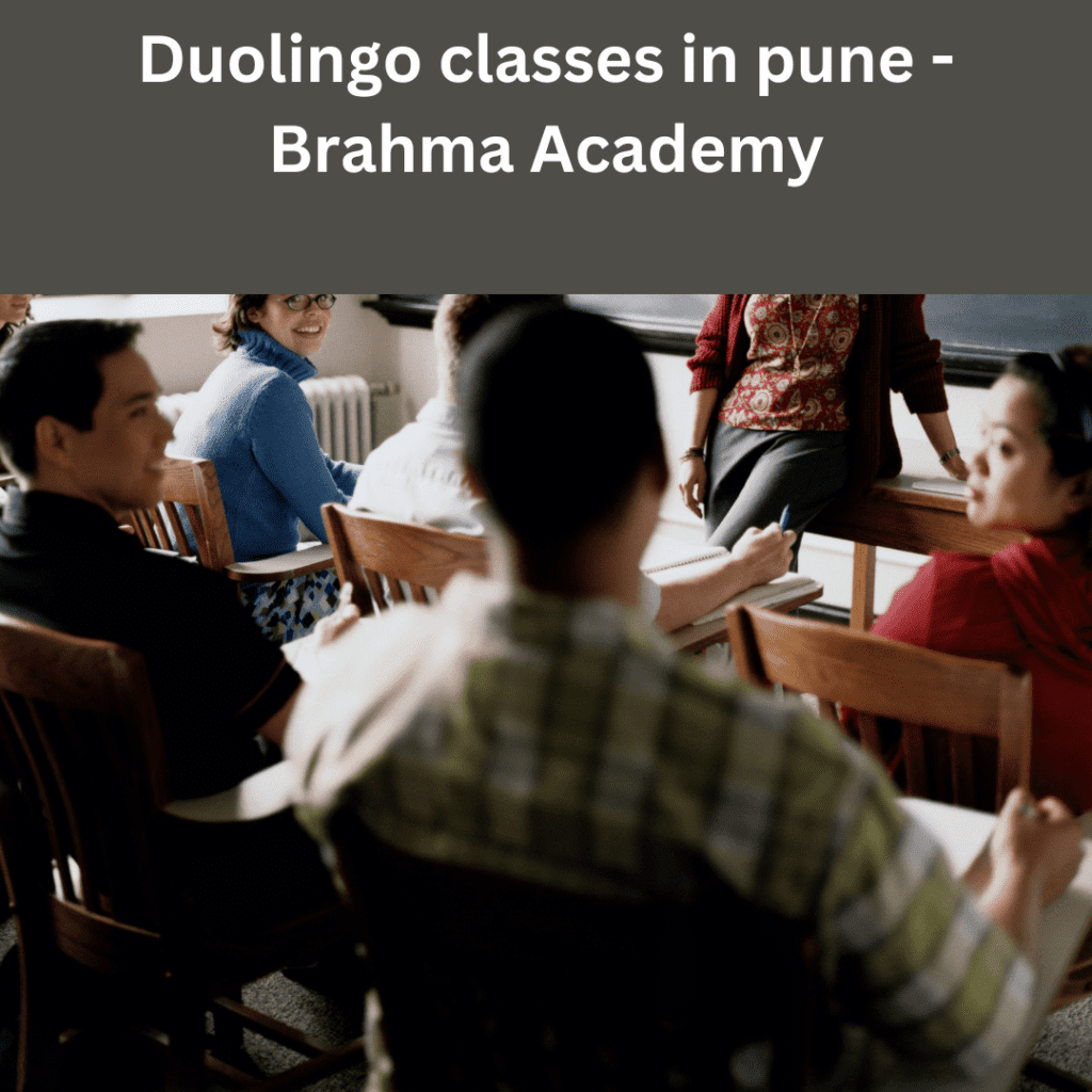 Duolingo classes in pune - Brahma Academy