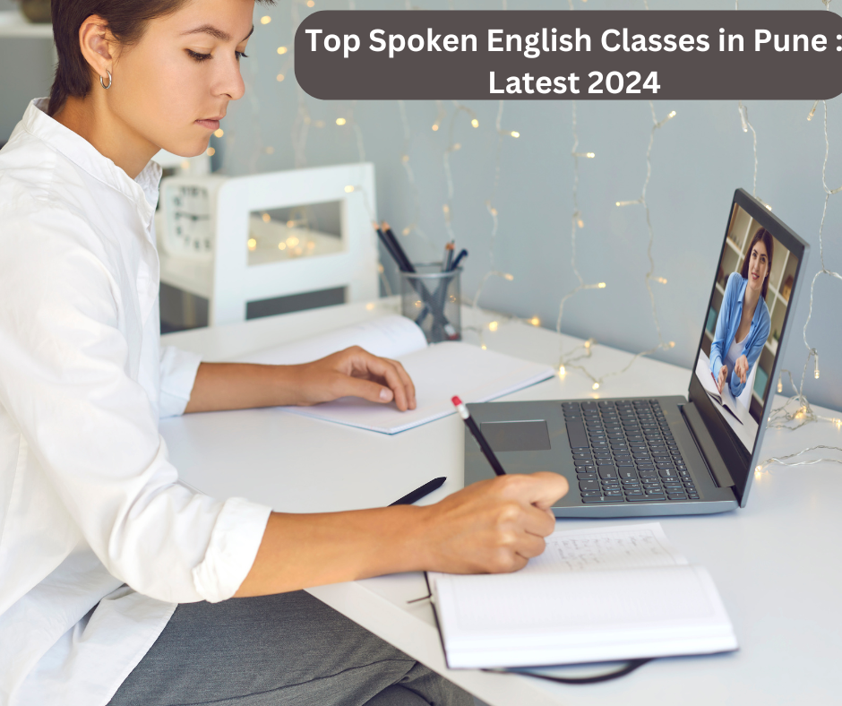 Top Spoken English Classes in Pune : Latest 2024